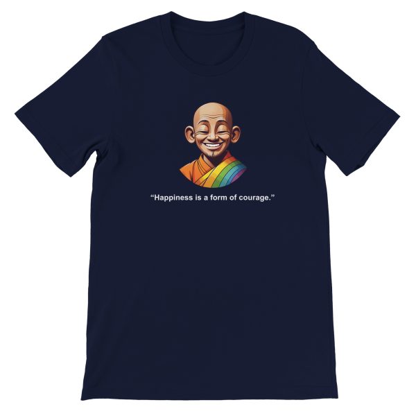 Embrace Courage and Find Happiness | Premium Unisex T-shirt 2